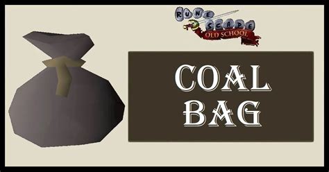 osrs coal|osrs coal bag worth it.